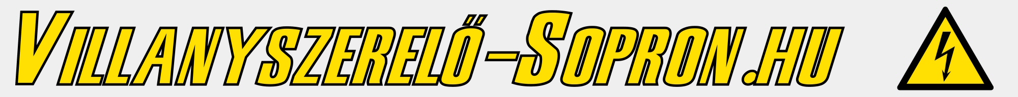 Villanyszerelő Sopron - Villanyszerelés Sopronban